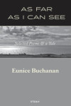 As Far As I Can See, Eunice Buchanan